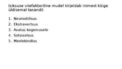 Isiksuseomadused psühholoogia #5