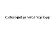 Kodusõjad ja vabariigi lõpp