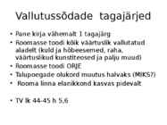 Roomast saab suurriik #8