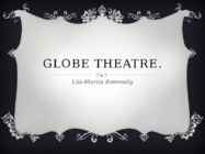 Globe theatre
