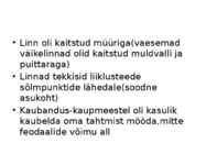 ELU LINNAS JA LINNAKULTUUR #3