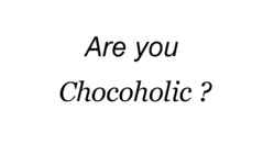 Chocolate addiction #2