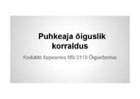 Puhkeaja õiguslik korraldus