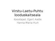 Virstu-Laetu-Puhtu looduskaitseala