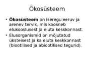 Ökosüsteem kui tervik #3
