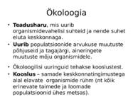 Ökoloogia- organismide suhted ümbritseva keskkonnaga #3