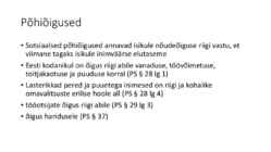 Riigiõigus - Põhiõigused-vabadused ja kohustused #17
