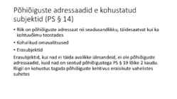 Riigiõigus - Põhiõigused-vabadused ja kohustused #7