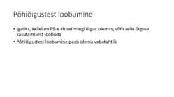 Riigiõigus - Põhiõigused-vabadused ja kohustused #8