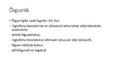 Riigiõigus - Põhiseaduse printsiibid #22