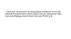 Riigiõigus - Riigikogu #10