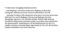 Riigiõigus - Vabariigi President #13