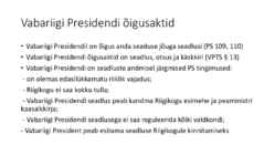 Riigiõigus - Vabariigi President #21