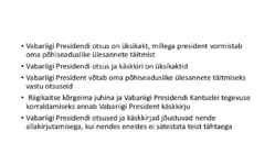 Riigiõigus - Vabariigi President #22