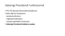 Riigiõigus - Vabariigi President #4