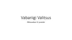 Riigiõigus - Vabariigi Valitsus