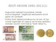 Eesti krooni lugu #11