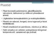 Tarbekeemia saadused-plastid ja kiudained #2