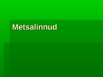 Metsalinnud