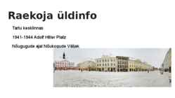 Tartu raekoja platsi ja toomemäge tutvustavad slaidid #2