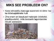 Jäätmed kui ülemaailmne keskkonnaprobleem #3