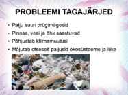 Jäätmed kui ülemaailmne keskkonnaprobleem #5