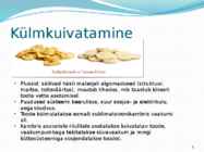 PUUVILJADE KUIVATAMINE JA KUIVATID #6