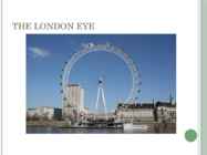London Eye and Madame Tussauds #3