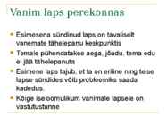 LASTE ARV-ÕNNASPOSITSIOON JA - SUHTED #5