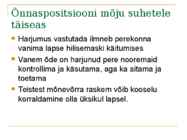 LASTE ARV-ÕNNASPOSITSIOON JA - SUHTED #8