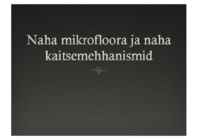 Naha mikrofloora ja naha kaitsemehhanismid