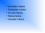 Avaliku halduse areng #4