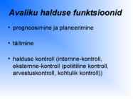 Avaliku halduse areng #5