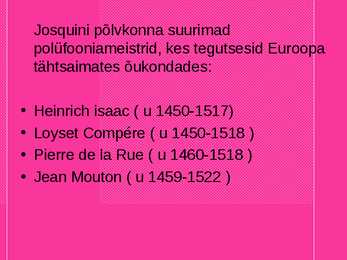 Madalmaade muusika 15 -16-saj III põlvkond #14
