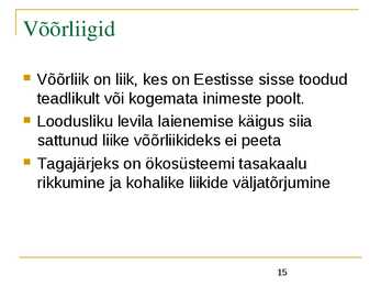Liigikaitse - kaitstavad loomad ja võõrliigid #15