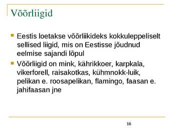 Liigikaitse - kaitstavad loomad ja võõrliigid #16