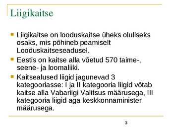 Liigikaitse - kaitstavad loomad ja võõrliigid #3