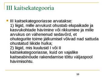 Liigikaitse - kaitstavad loomad ja võõrliigid #10