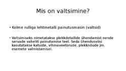Valtsimine #3