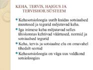 Sotsioloogia ja selle seos rahva tervisega #16