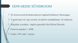 EDWARDSI SÜNDROOM #2