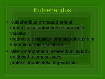 Haridus #7