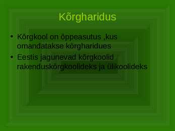 Haridus #8