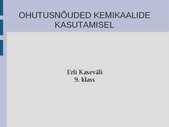 Ohutusnõuded kemikaalide kasutamisel