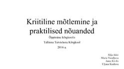 Kriitiline mõtlemine ja praktilised nõuanded