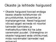 Okaste ja lehtede ning okste ja võrsete haigused #2