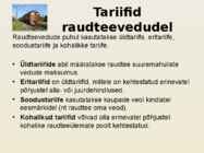 Tariifid maanteetranspordis #3