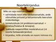Noortekirjandus #3