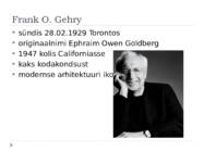 Frank O Gehry #2