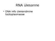 DNA ja RNA #8